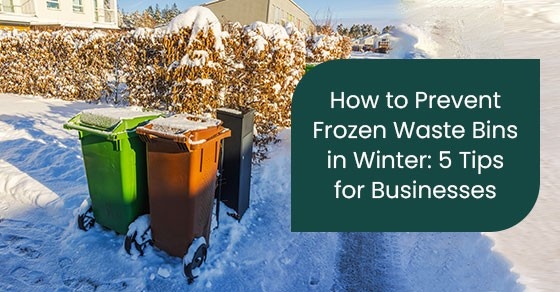How to Prevent Frozen Waste Bins in Winter: 5 Tips for Businesses