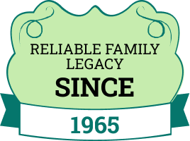 Reliable Family Legacy Since 1965